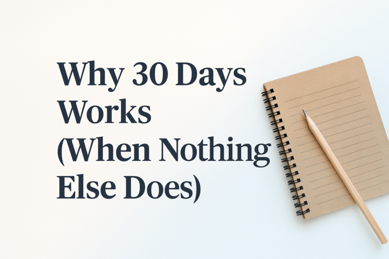 Digital graphic featuring the title ‘Why 30 Days Works (When Nothing Else Does)’ with a minimalist matchstick design symbolizing small actions leading to progress